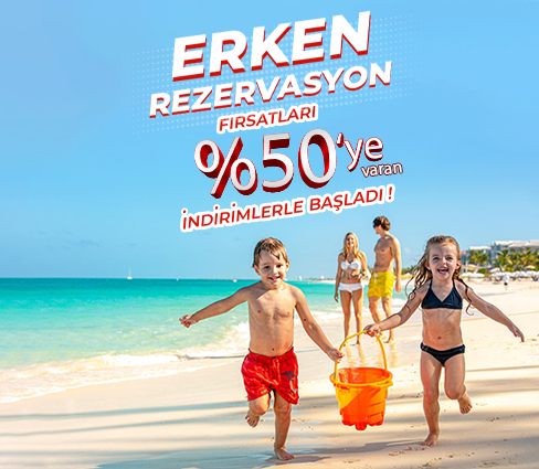 Erken Rezervasyon Turları